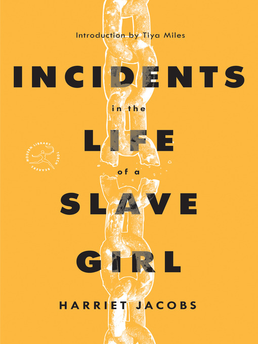 Title details for Incidents in the Life of a Slave Girl by Harriet Jacobs - Wait list
